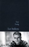 Les indiens - Luc Lang - 9782234072145