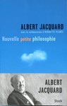Nouvelle petite philosophie - Albert Jacquard ; Huguette Planès - 9782234073890