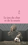 Le jeu du chat et de la souris - A Yi - 9782234079304