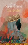 La révolte - Clara Dupont-Monod - 9782234084858