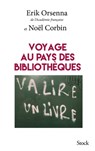 Voyage au pays des bibliothèques - Erik Orsenna - 9782234087835