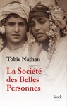 La Société des Belles Personnes - Tobie Nathan - 9782234087903