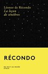 La leçon de ténèbres - Léonor de Récondo - 9782234088702