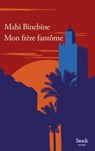 Mon frère fantôme - Mahi Binebine - 9782234091801