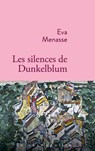 Les silences de Dunkelblum - Eva Menasse - 9782234092822