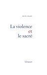 La Violence Et Le Sacre - René Girard - 9782246000518