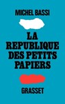 La république des petits papiers - Bassi-M - 9782246002390