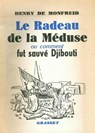 Le radeau de la méduse - Henry de Monfreid - 9782246004998