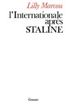 L'internationale après Staline - Marcou-L - 9782246007289