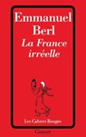 La France irréelle - Berl-E - 9782246104025