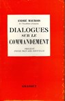 Dialogues sur le commandement - André Maurois - 9782246145493