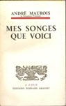 Mes songes que voici - André Maurois - 9782246145899