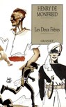 Les deux frères - Henry de Monfreid - 9782246148296