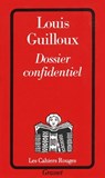 Dossier confidentiel - Louis Guilloux - 9782246185390