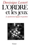 L'ordre et les jeux - Lecourt-D - 9782246213215