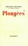 Plongées - François Mauriac - 9782246403395