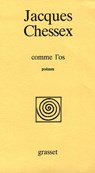 Comme l'os - Jacques Chessex - 9782246412298
