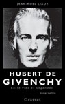 Hubert de Givenchy - Jean-Noël Liaut - 9782246579915