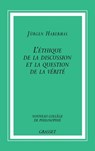 L Ethique Discussion Et Question de la Verite - Jürgen Habermas - 9782246639411