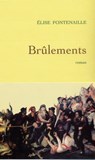 Brûlements - Elise Fontenaille - 9782246671992