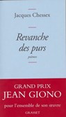 Revanche des purs - Jacques Chessex - 9782246733690