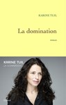 La domination - Karine Tuil - 9782246739296