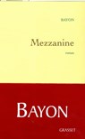 Mezzanine - Bruno Bayon - 9782246747598