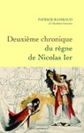 Deuxième chronique du règne de Nicolas Ier - Patrick Rambaud - 9782246752394