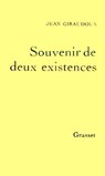 Souvenirs de deux existences - Jean Giraudoux - 9782246787631
