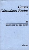 Carnet Giraudoux Racine Tome 1 - Jean Giraudoux - 9782246787952