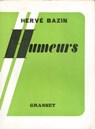 Humeurs - Hervé Bazin - 9782246788812