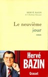 Le neuvième jour - Hervé Bazin - 9782246788881