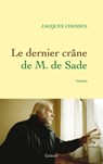 Le dernier crâne de M. de Sade - Jacques Chessex - 9782246793922