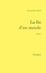 La fin d'un monde - Claude Anet - 9782246799054