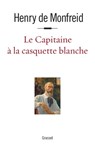 Le capitaine à la casquette blanche - Henry de Monfreid - 9782246799979