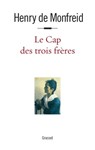 Le cap des trois frères - Henry de Monfreid - 9782246799993