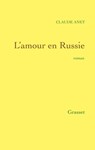 L'amour en Russie - Claude Anet - 9782246800170