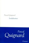 Sordidissimes - Pascal Quignard - 9782246802174