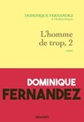 L'homme de trop, II - Dominique Fernandez - 9782246826804