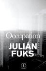 Occupation - Julián Fuks - 9782246827313
