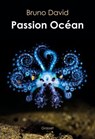 Passion océan - Bruno David - 9782246832140