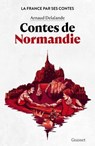 Contes de Normandie - Arnaud Delalande - 9782246840008