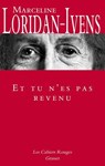 Et tu n'es pas revenu - Marceline Loridan-Ivens ; Judith Perrignon - 9782246841371