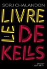Le livre de Kells - Sorj Chalandon - 9782246843221