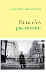 Et tu n'es pas revenu - Marceline Loridan-Ivens ; Judith Perrignon - 9782246853923