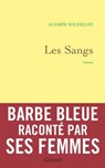 Les sangs - Audrée Wilhelmy - 9782246854036