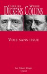 Voie sans issue - Charles Dickens ; Wilkie Collins - 9782246858102