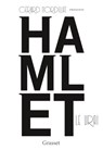 Hamlet le vrai - Gérard Mordillat - 9782246859345