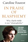 In praise of blasphemy - Caroline Fourest - 9782246861690