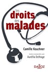 Les droits des malades - Camille Kouchner - 9782247139217